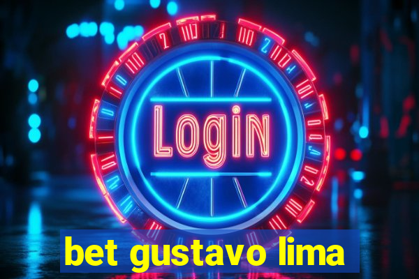 bet gustavo lima